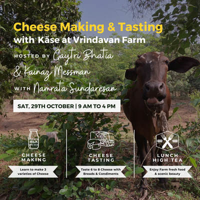Cheese Making & Tasting course with Käse at Vrindavan farms